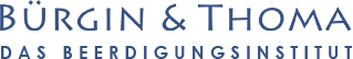 Bürgin & Thoma Beerdigungsinstitut